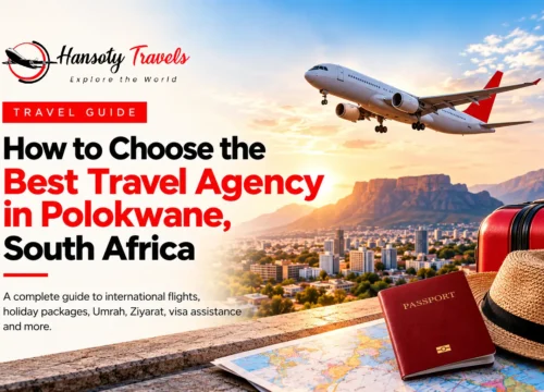 How to Choose the Best Travel Agency in Polokwane, South Africa